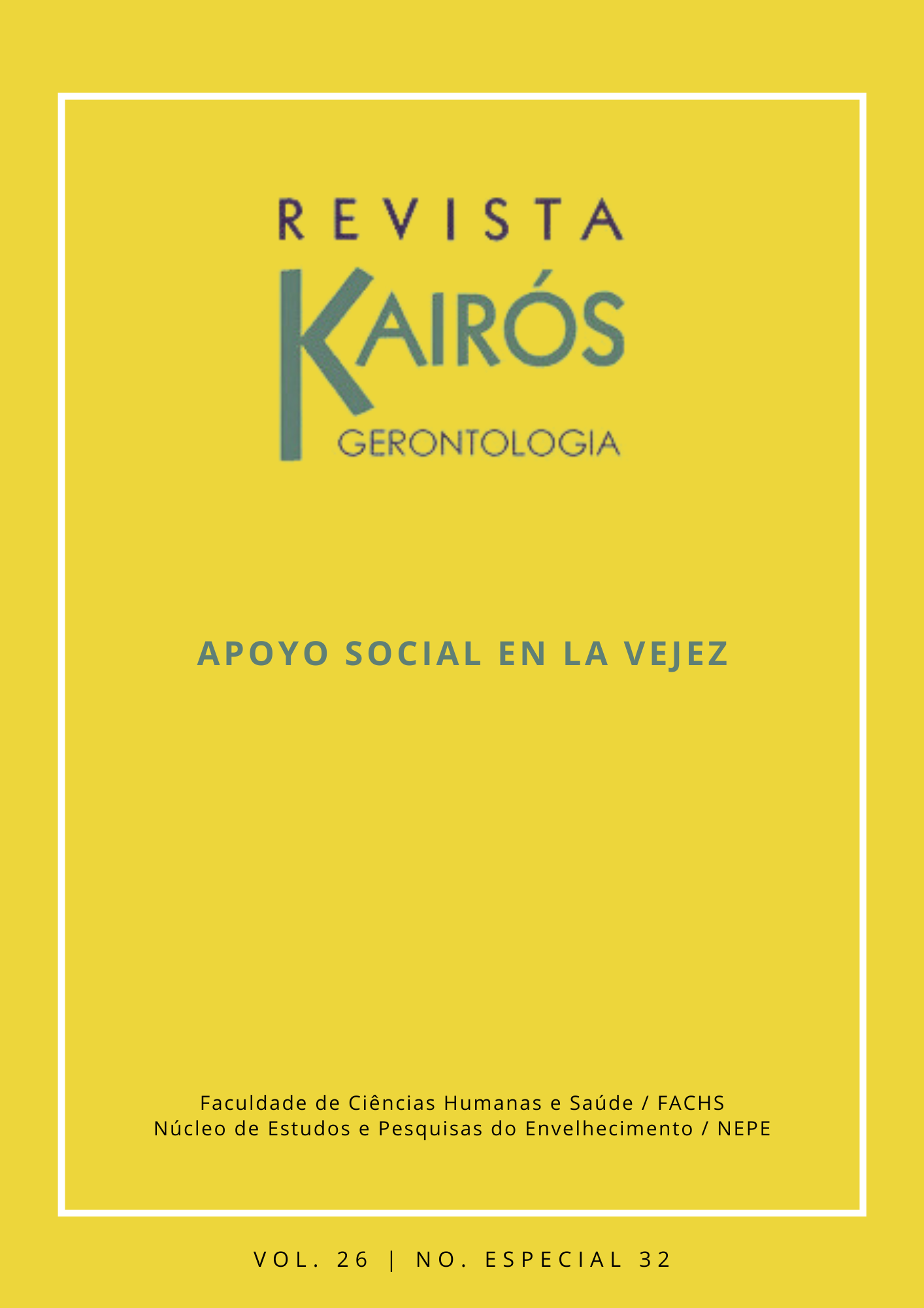 					Visualizar v. 26 n. 32 (2023): NÚMERO ESPECIAL 32 - Apoio social na velhice
				