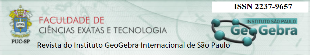 Revista do Instituto GeoGebra internacional de São Paulo / Journal of the International GeoGebra Institute of São Paulo (IGISP)