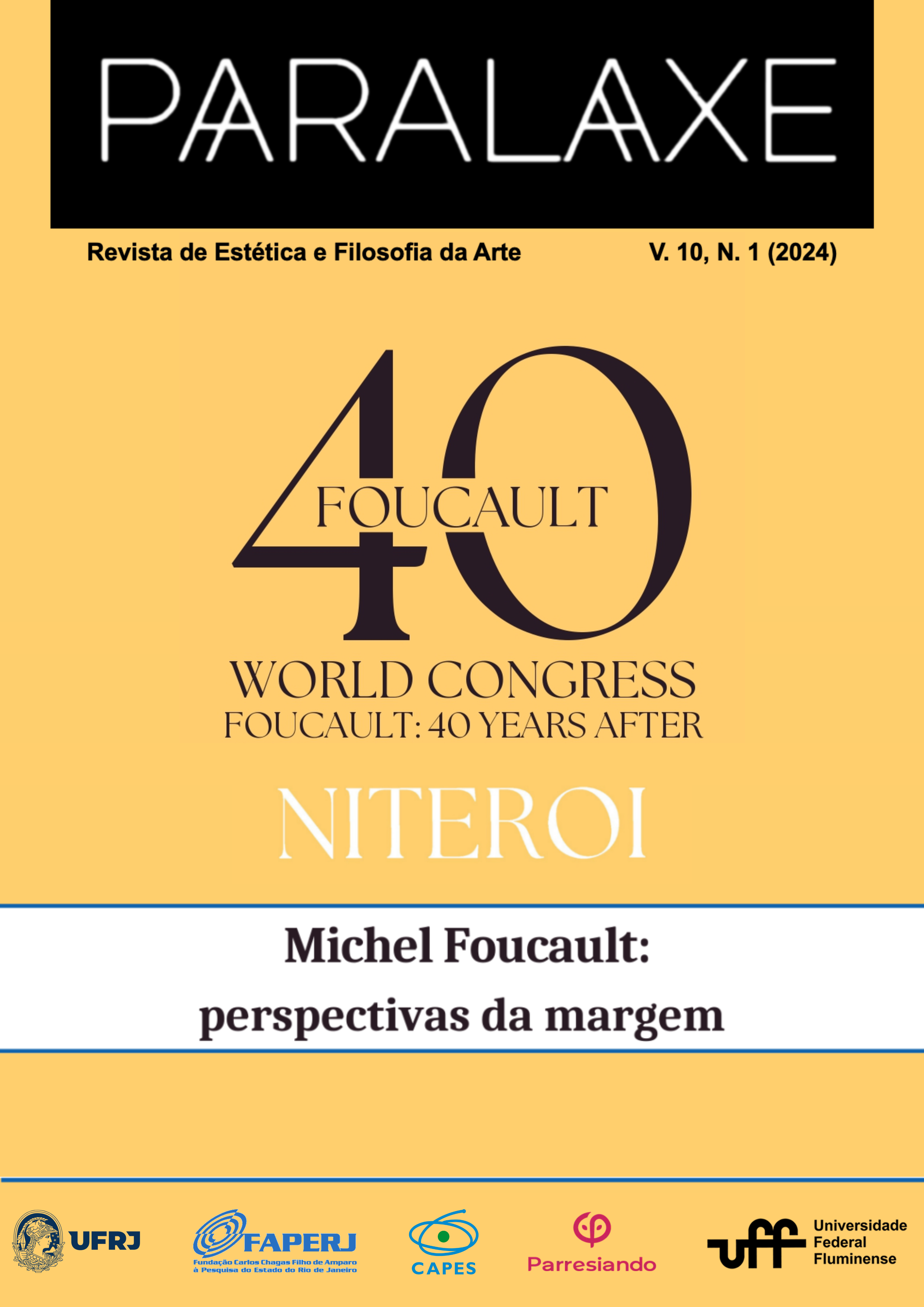					Visualizar v. 10 n. 1 (2024): World Congress Michel Foucault: 40 Years After - Perspectivas da Margem
				