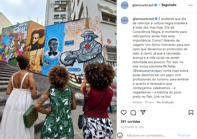 Fonte: https://www.instagram.com/p/CWgVsOJF8ML/. Post sobre o dia da Consciência Negra, no qual destaca matéria que pontua lugares turísticos que celebram a cultura negra